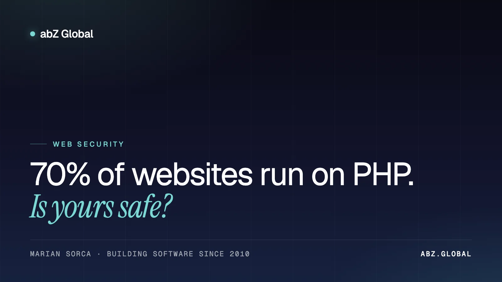 70% of websites run on PHP. Is yours safe?